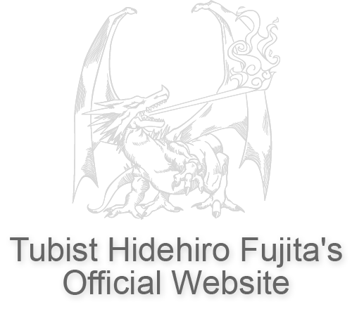 Tubist Hidehiro Fujita's Official Website